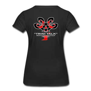 The Trini Spot - Women's Premium T-Shirt - Nah! - WPTNAHRB35 - it's OON