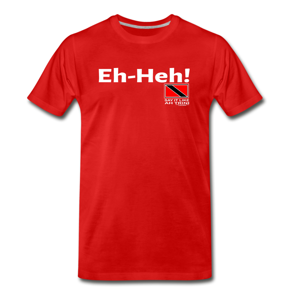 it's OON - Men's Premium T-Shirt -The Trini Spot - Eh-Heh - it's OON