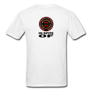 XZAKA - Gildan Ultra Cotton Adult T-Shirt - RGBG - In Spite Of - white