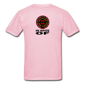 XZAKA - Gildan Ultra Cotton Adult T-Shirt - RGBG - In Spite Of - light pink