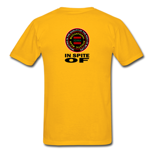 XZAKA - Gildan Ultra Cotton Adult T-Shirt - RGBG - In Spite Of - gold