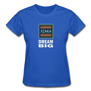 XZAKA - Gildan Ultra Cotton Ladies T-Shirt - BlueMoss - Dream Big-BK - royal blue