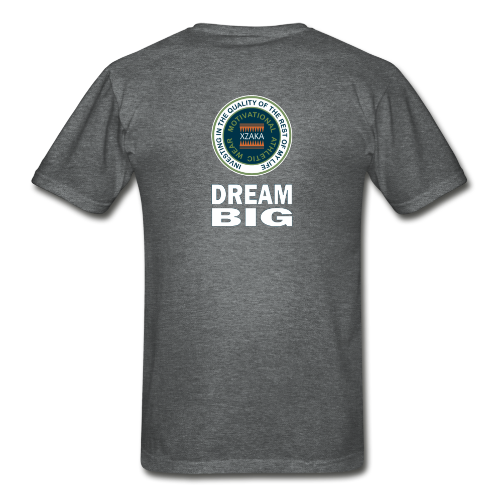 XZAKA - Gildan Ultra Cotton Adult T-Shirt - Bluemoss-Dream Big - BK - deep heather