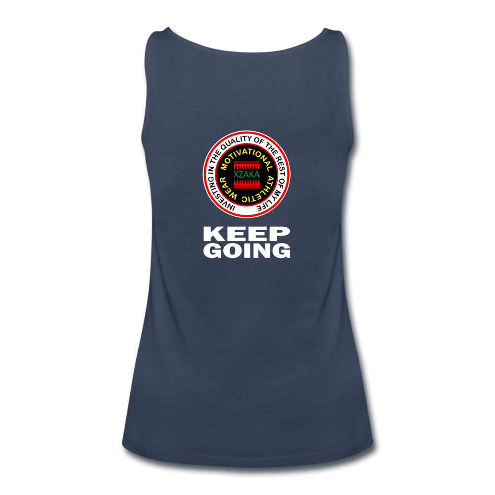 XZAKA - Women’s Premium Tank Top -Perseverance - Keep Going WH - navy