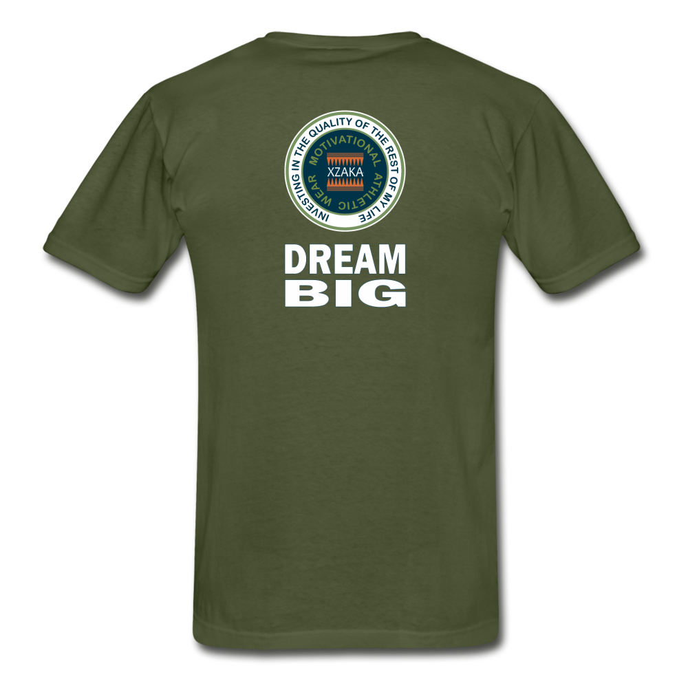 XZAKA - Hanes Adult Tagless T-Shirt - Dream Big -BK - military green