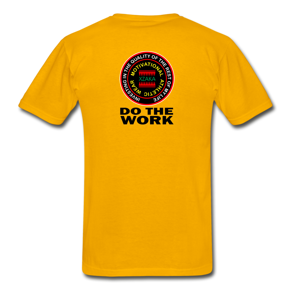 XZAKA - Hanes Adult Tagless T-Shirt - Do The Work - gold