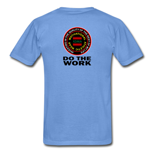 XZAKA - Hanes Adult Tagless T-Shirt - Do The Work - carolina blue