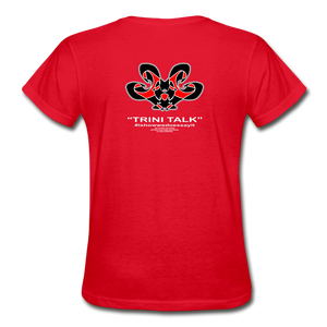 The Trini Spot - Women Gildan Ultra Cotton  T-Shirt - Trini Talk Too-BK - red