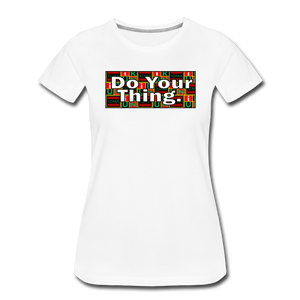 XZAKA Women "Do Your Thing"  T-Shirt - WH - white