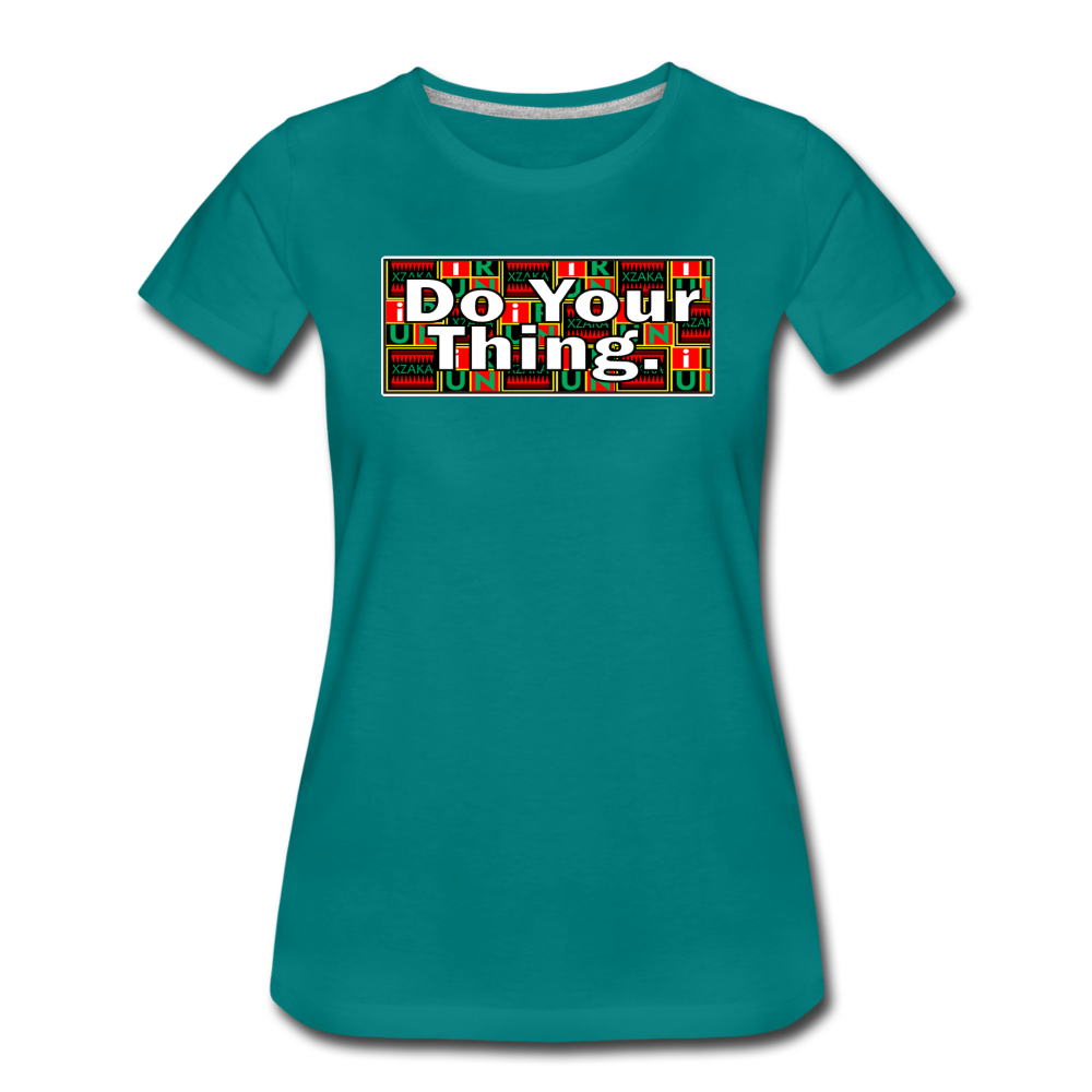 XZAKA Women "Do Your Thing"  T-Shirt - WH - teal