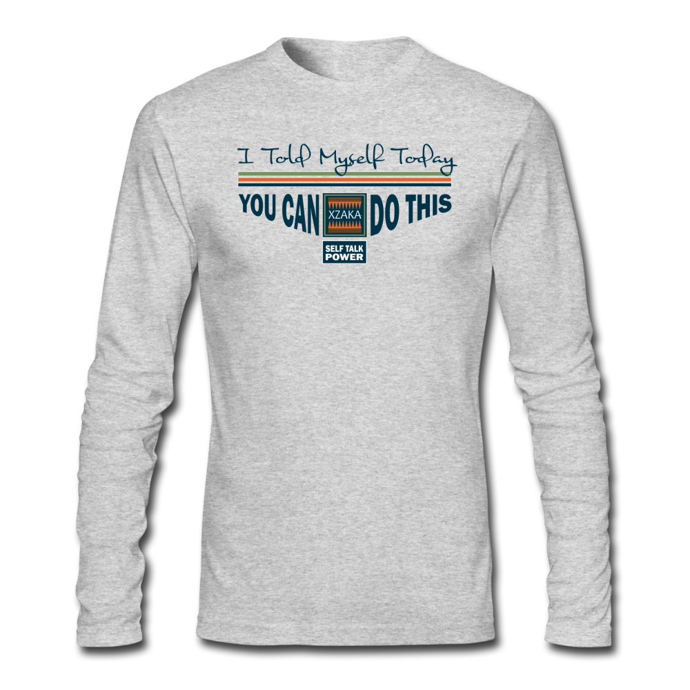 XZAKA - Men "You Can Do This" Self Talk Power T-Shirt 002- Long Sleeve - heather gray