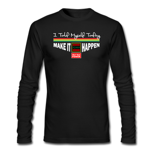 XZAKA - Men "Make It Happen" Self Talk Power T-Shirt 004- Long Sleeve BK - black