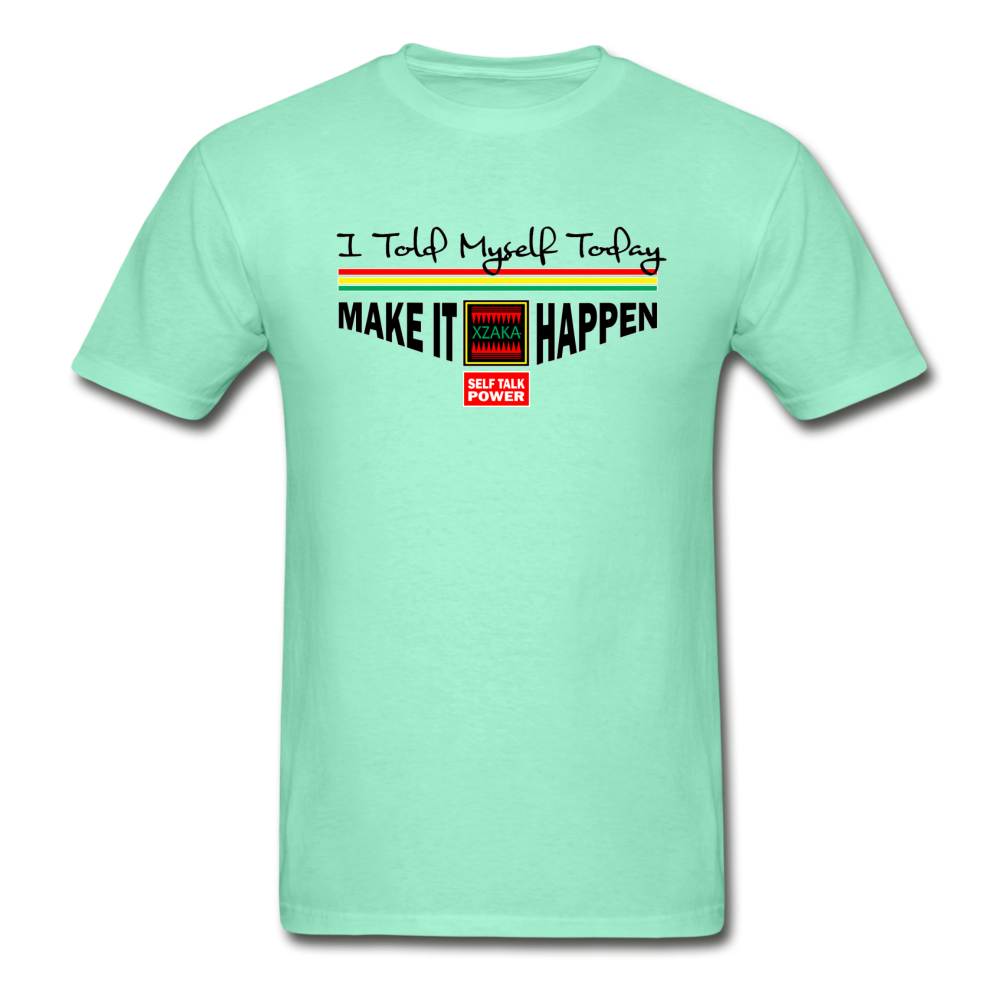 XZAKA - Men "Make It Happen" Self Talk Power T-Shirt 004 -SL - deep mint