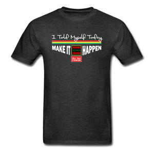 XZAKA - Men "Make It Happen" Self Talk Power T-Shirt 004 - SL-BK - charcoal gray