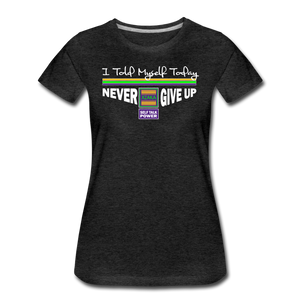 XZAKA - Women "Never Give Up" Self Talk Power T-Shirt 003-SL-BK BK - charcoal gray