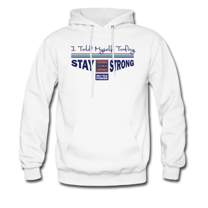 XZAKA Men "Stay Strong" Hoodie - WH -ST - white