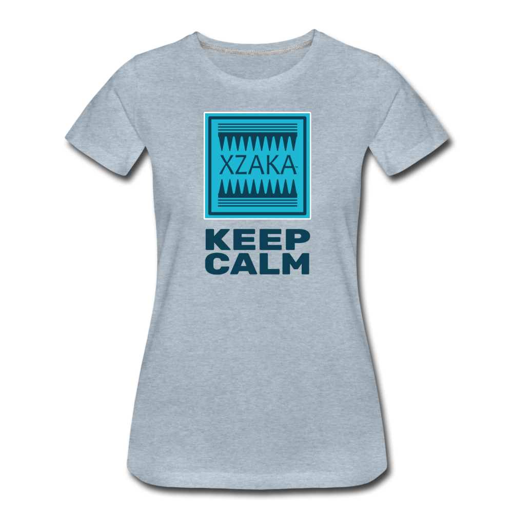 XZAKA - Women " Keep Calm"  T-Shirt - Premium - heather ice blue