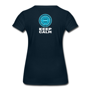 XZAKA - Women " Keep Calm" T-Shirt - Premium - deep navy