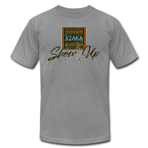 XZAKA Women "Show Up" Motivational T-Shirt - W5167 - slate